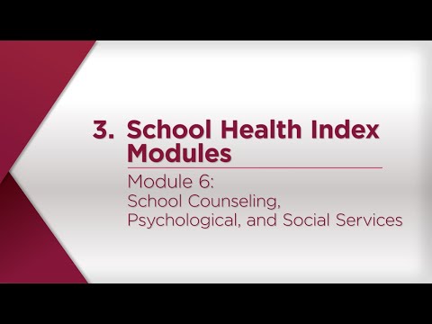 Module 6: School Counseling, Psychological, and Social Services
